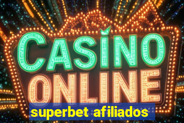 superbet afiliados